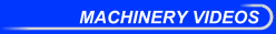 Machinery Videos